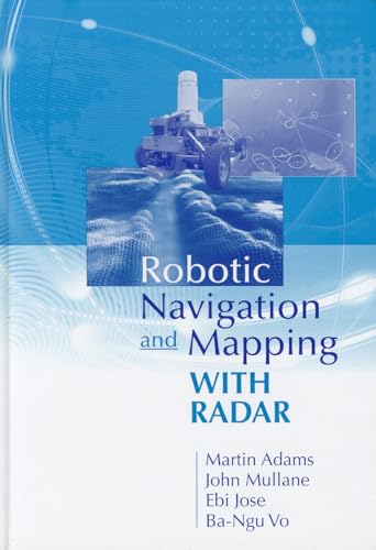 Robotic Navigation and Mapping with Radar
