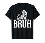 Bearded Dragon Bruh Funny Beardie Meme Reptile Women Men Kid T-Shirt
