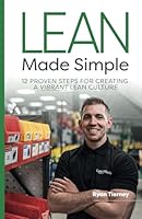 Lean Made Simple - 12 Proven Steps for Creating a Vibrant Lean Culture 1068720700 Book Cover