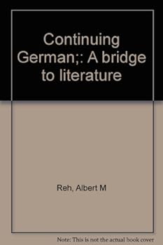 Hardcover Continuing German;: A bridge to literature Book