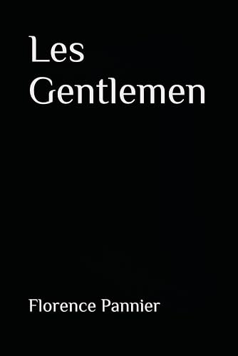 Les Gentlemen (Les enquêtes de Guillaume Leflot)