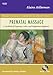 Prenatal Massage: A Textbook of Pregnancy, Labor, and Postpartum Bodywork (Mosby's Massage Career Development)