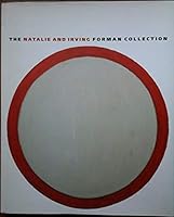 The Natalie And Irving Forman Collection: An Exhibition 1887457046 Book Cover