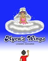 Myra's Wings 1500700665 Book Cover