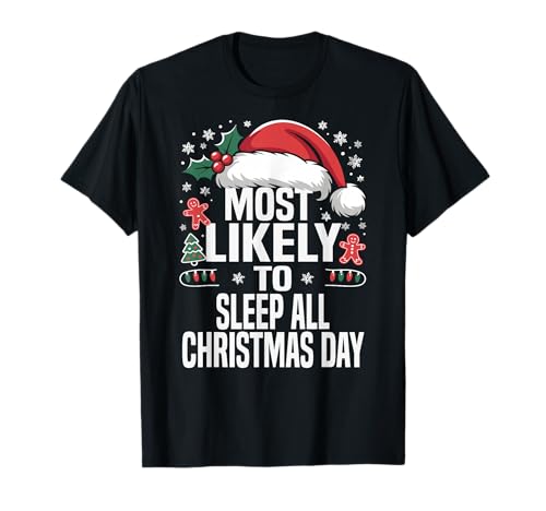 Funny Most Likely to Christmas Family Pajama Matching Xmas T-Shirt