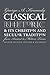 Classical Rhetoric and Its Christian and Secular Tradition from Ancient to Modern Times