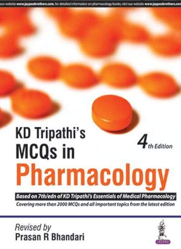 KD Tripathi's MCQs in Pharmacology: Based on