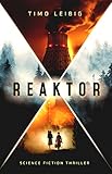 Reaktor: Science Fiction Thriller