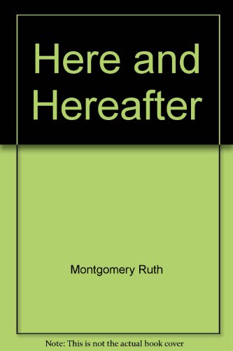 Here and Hereafter 0449206165 Book Cover