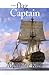 The Flag Captain (Richard Bolitho Novels/Alexander Kent, 11)