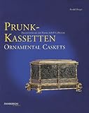 prunkhund bewertung  Prunk-Kassetten: Europaeische Meisterwerke aus acht Jahrhunderten / Ornamental Caskets: Eight Centuries of European Craftsmanship. Inventory Catalogue of the Hanns Schell Collection by Ewald Berger (1998-01-01)