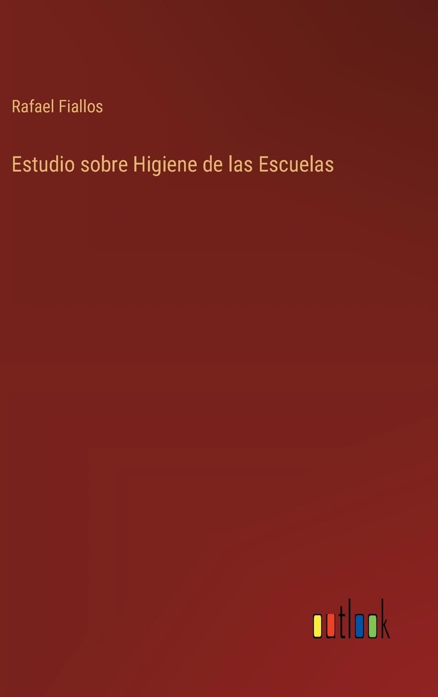 Estudio sobre Higiene de las Escuelas