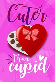 Cuter Than Cupid: Couples Wedding Anniversary Memory Book for Valentines’s Day and Romantic Holiday Occasions