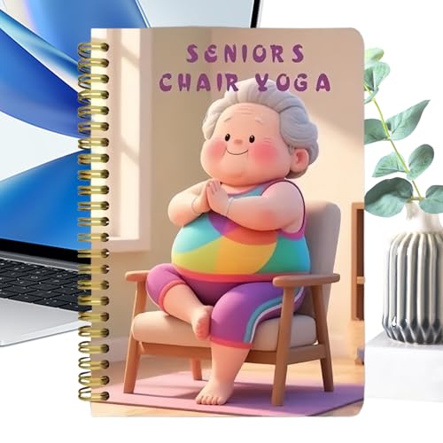 Chair Yoga For Seniors - Illustrated Chair Exercise Chart, Fitness Workout Guide For Beginners | Gentle Daily Home Workouts For Men Women Elderly Indoor Training Healthy Living Balance Mobility