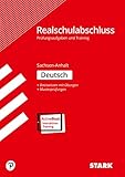 STARK Prüfungen und Training Realschulabschluss - Deutsch - Sachsen-Anhalt