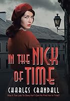 In the Nick of Time 149694741X Book Cover