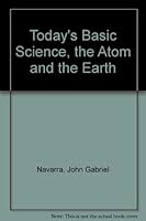 Today's Basic Science: The Atom and the Earth B001UXTEDU Book Cover