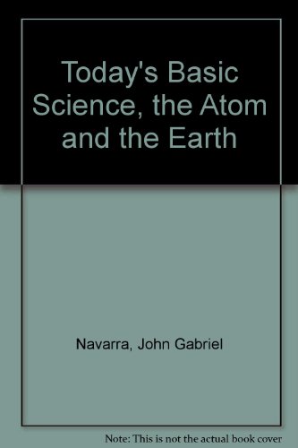 Today's Basic Science, the Atom and the Earth B001UXTEDU Book Cover