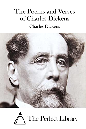 The Poems and Verses of Charles Dickens 1511792485 Book Cover