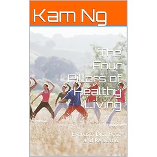 The Four Pillars of Healthy Living Audiobook By Kam Ng, GPT-5 cover art