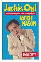 Jackie, Oy!: Jackie Mason from Birth to Rebirth 0316549339 Book Cover