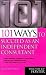 101 Ways to Succeed as an Independent Consultant