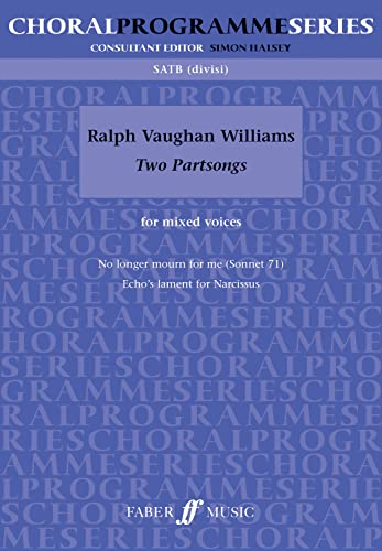 Two Partsongs: SATB divisi, Choral Octavo (Faber Edition: Choral Programme Series)