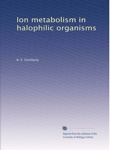 Ion metabolism in halophilic organisms