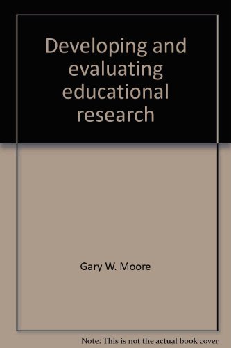 Developing and evaluating educational research 0316579599 Book Cover