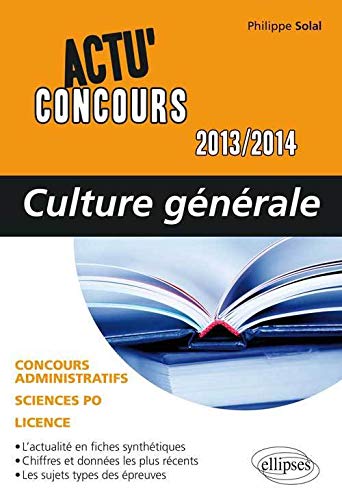  Culture Générale 2013-2014 Concours Administratifs Sciences Po Licence Francais PDF