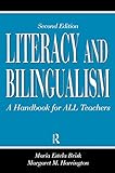 Literacy and Bilingualism: A Handbook for ALL Teachers