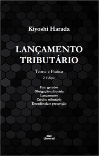Lançamento Tributário: Teoria e Prática