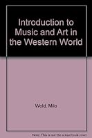 Introduction to Music and Art in the Western World 0697031136 Book Cover