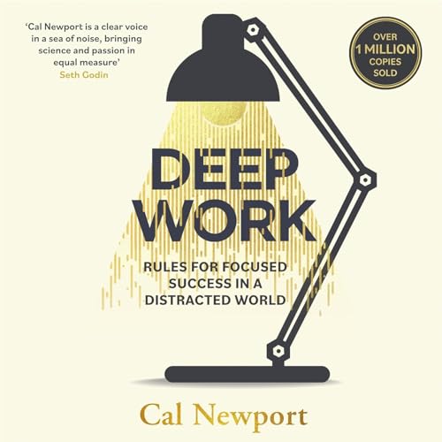Deep Work: Rules for Focused Success in a Distracted World by Cal Newport, Book Summary, Podcast cover art