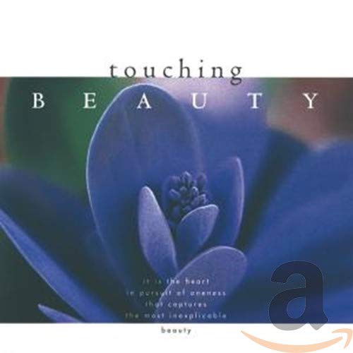 Touching Beauty: Sacred Spa Music Series