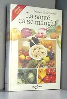 Hardcover La Santé, ça se mange ! Tome 1 : La Santé, ça se mange Book