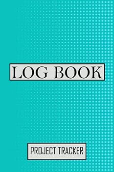 Paperback Project Tracker Log Book: For Planning and Organzing Business, Education, and Home Project Management Book