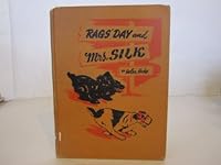 Rags' Day and Mrs. Silk B0007GRYYC Book Cover