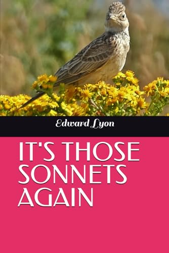 It'S Those Sonnets Again