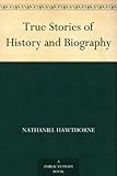 True Stories of History and Biography