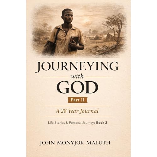 Journeying with God Part II Audiolibro Por John Monyjok Maluth arte de portada