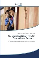 Six SIGMA: A New Trend in Educational Research 3639824601 Book Cover