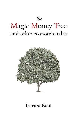 The Magic Money Tree and Other Economic Tales (Comparative Political Economy)