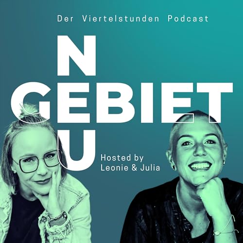 『Neugebiet | Der Viertelstunden Podcast』のカバーアート