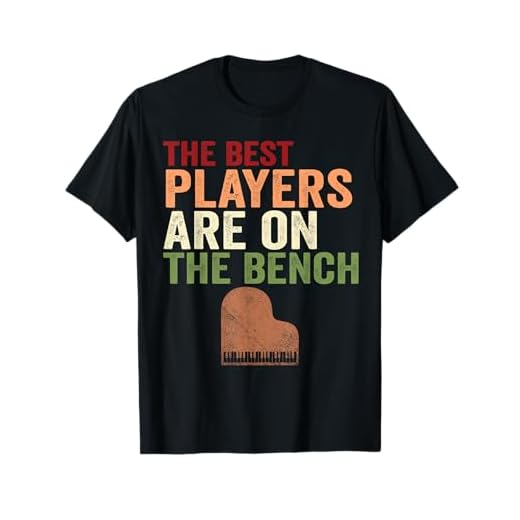 Los mejores jugadores están en el banco Pianista Pianista Camiseta
