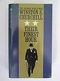 Their Finest Hour (Second World War, Vol 2)