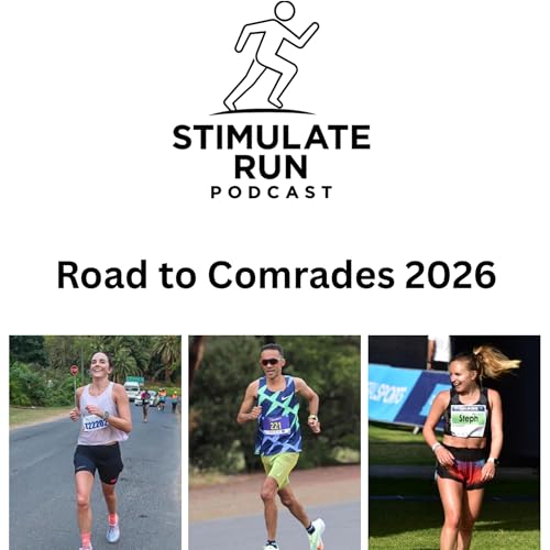 Road to Comrades 2026 Ep 4