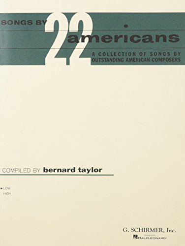 Songs by 22 Americans: Low Voice - Vocal Collection Sheet Music for Low Voice and Piano | 27 American Art Songs by Barber, Bernstein, Bowles, Carpenter, Charles, Creston, Griffes and Thomson