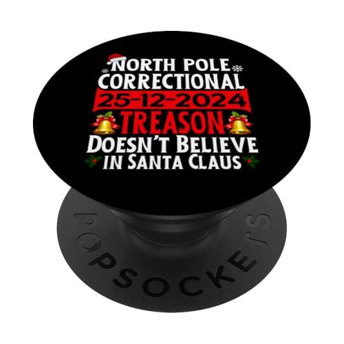 North Pole Correctional Treason 2024 Correctional Christmas Matching Family Christmas PopSockets PopGrip Adhésif