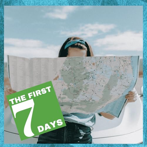 The First 7 Days: The First 7 Days: Creating A Personalized Treatment Plan